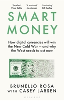 Bazaar : Smart Money: How Digital Currencies Will Shape the New World Order