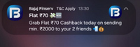 Bajaj Finserv Grab Flat ₹70 Cashback today on sending min. ₹2000 to your 2 friends 