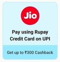 Paytm - get 20-300 cashback on Jio using Rupay Credit Card on Paytm UPI (MOV 499)