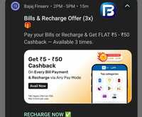 Bajaj Finserv - Rs 5 - Rs 50 cashback on bills & Recharge min Rs 50 - Available 3 times use ( 2PM - 5 PM ) User Spec