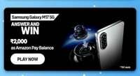 Amazon Samsung Galaxy M17 5G ANSWER AND WIN &2,000 as Amazon Pay Balance
