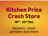 Kitchen Price Crash Store 16th-23rd Dec  Up to 40 % Off in Geysers, mixer grinders and more
