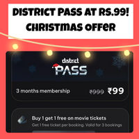 District Pass at Rs.99! Christmas Offer on District Movie Pass