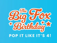 The Big Fox Birthday Sale - Buy 2 Get 4 FREE