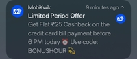 25 cashback on cc bill payment until 6 pm today