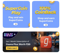 1 Month free Subscription of gaana Plus Worth Rs.99 against supercoins 