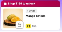 Flipkart Minutes : Safeda Mango 1Pc at 1Rs on adding items worth 199Rs 