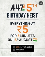 A47 5th Birthday: EVERYTHING @ ₹5 for Just 5 Minutes!