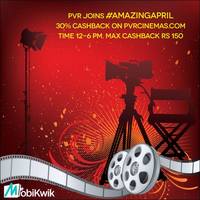 PVR Cinemas joins MobiKwik's ‪#‎AmazingApril‬ party!