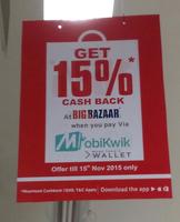 Mobikwik : Get 15% cash back at BigBazar Paying Via Mobikwik Wallet Till 15 nov