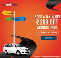 Mytaxiindia::Flat Rs 200 OFF on all your taxi booking