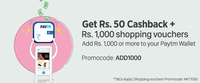 [Deal Updated] Add Rs 1000 or more to your paytm wallet and get Rs 50 cashback + RS 1000 shopping voucher !!