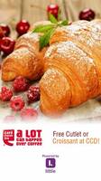 CCD : Cutlet or Croissant @ Rs. 30/- & Soup @ Rs.50/-