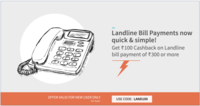 Back again for new users 100 Cb on 300 Landline bill payment