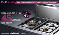 Flash Sale - Gas Cooktop upto 45% off + Flat 45% Cashback