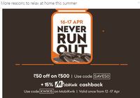 Grofers- Rs50 off on Rs 500 ; Code SAVE50 + 15% Mobikwik ; code KWIK15