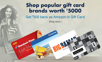 Amazon: Get Amazon.in eGC worth 300 when you shop for any listed GC brand worth 5000