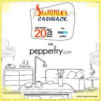 Pepperfry Paytm Summer Cashback - Flat 20% Cashback on Pepperfry.com via Paytm Wallet     