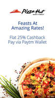 Paytm-Get 25% cashback when you pay via Paytm Wallet @Pizza Hut Store