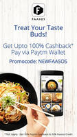 Upto 100% cashback @ Faasos, when you pay via Paytm Wallet
