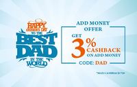 Father's Day Special: Get 3% Cashback on 'Add Money' done on MobiKwik!