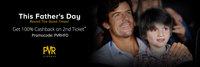 Paytm: PVR Fathers Day Offer - Get 100% Cashback upto ₹200 on 2nd ticket | Promocode is applicable only for movie shows on 19th June 2016.