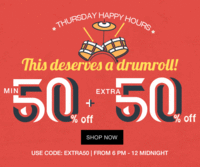 Thursday happy hours : Get minimum 50% off + extra 50% off on fashion