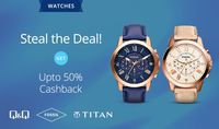 paytm || Insane Deal Watches upto 50% off + upto 50% cash back