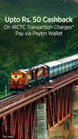 Get upto Rs.50 cashback on transactions at IRCTC E-Ticketing via Pytm Wallet