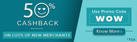 Flat 50% Cashback on New Merchants  (Max upto Rs.400)