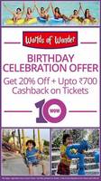 20% Off + Upto Rs. 700 Cashback on Worlds of Wonder Tickets 