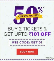 Get 50% Off (Upto Rs.101) On Minimum 2 Movie Ticket Booking