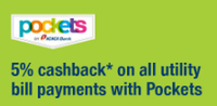 5% cashback on all utility bill payments with pockets (2 times)