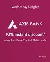 Wednesday Delights - Additional 10% discount for Axis Bank Cardholders  (23rd Nov 2016 – 29th Mar 2017)