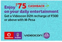 [M-Pesa] Videocon DTH Recharge Special - Recharge for 300 and get 75 cashback