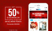 50% cashback upto 150 on booking 2 movie tickets