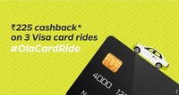Rs. 225 cashback on 3 Visa card rides ! (Max. cashback Rs.75)
