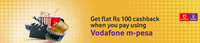 Flat Rs 100 Cashback on Movie Tickets using Vodafone m-pesa wallet 