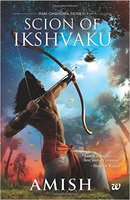 Scion of Ikshvaku By Amish Tripathi