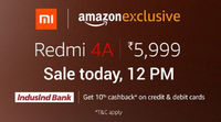 Sale at 12 PM Get 10% cash back on IndusInd Bank Debit & Credit Cards on purchase of Xiaomi Redmi 4A