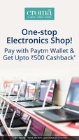 Flat Rs.500 Cashback on a minimum transaction of Rs.10,000 when you pay via Paytm Wallet @ Croma,  Ezone & Viveks Stores 