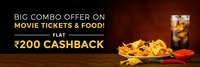 Get ₹200 Cashback on booking Movie tickets and F&B worth ₹800