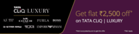 Get flat ₹2500 off on minimum purchase of ₹10,000 on TATA CLiQ Luxury Website.