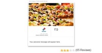 Flat 25% off on Rs.250 and above||Dominos - Instant Voucher