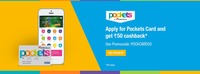 Get Rs. 50 cashback in your Pockets wallet, once you apply for the card.