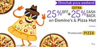 25% off + 25% cashback on Dominos , Pizza Hut vouchers
