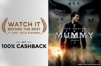 100% Cashback on the ticket price of 2 3D Imax tickets for The Mummy