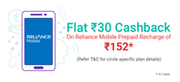 Flat 30 cashback on Reliance Prepaid Recharge of 152*