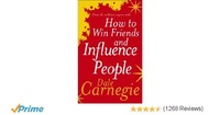 How to Win Friends and Influence People