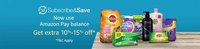 Amazon Subscribe & Save | Now use Amazon Pay Balance and save upto 15%